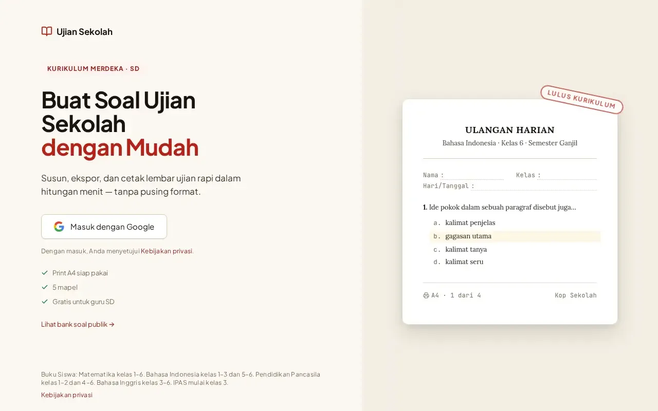 Ujian Sekolah home page: headline "Buat Soal Ujian Sekolah dengan Mudah" next to a sample A4 exam sheet for Bahasa Indonesia kelas 6.